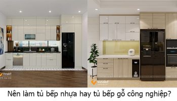 nên làm tủ bếp nhựa hay tủ bếp gỗ công nghiệp